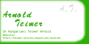 arnold teimer business card